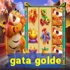 gata golde